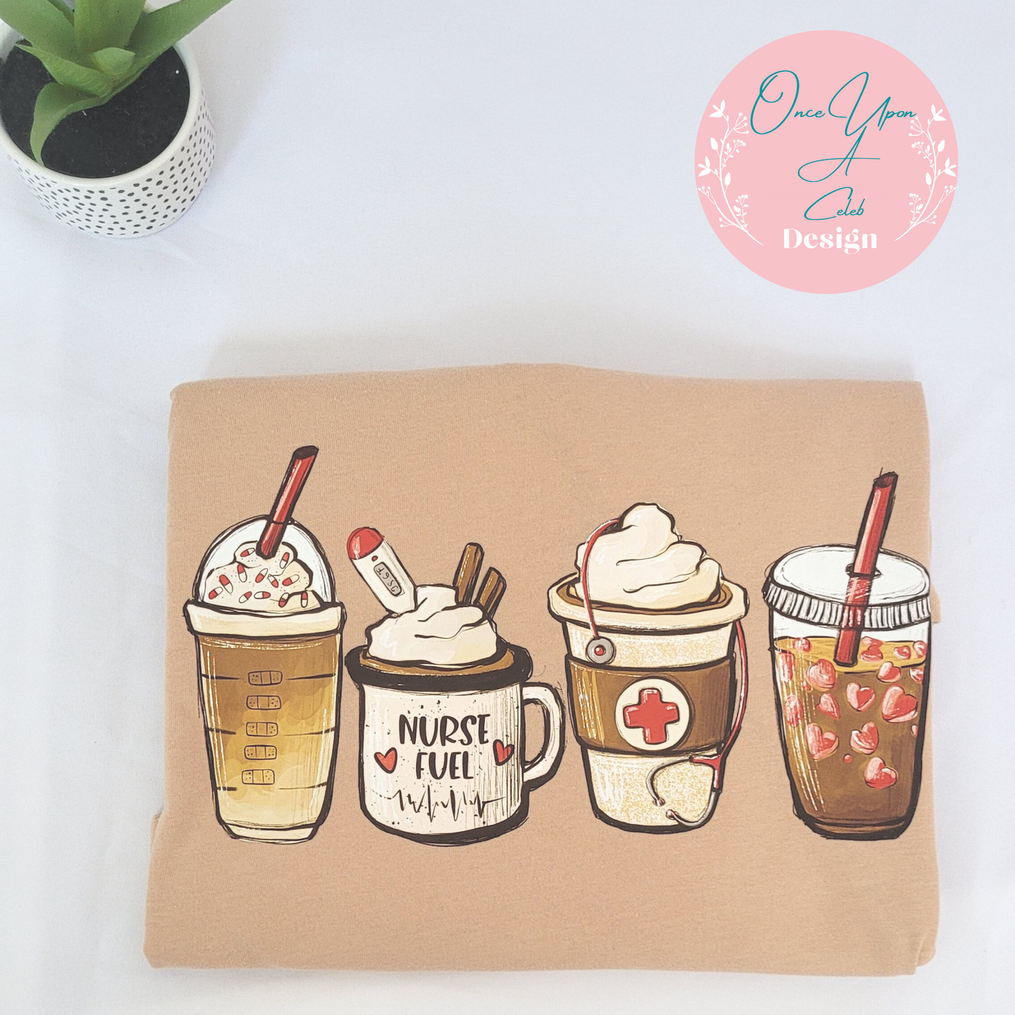 Nurse Fuel Tan t-shirt design Flat Lay By Once Upon A celeb Design