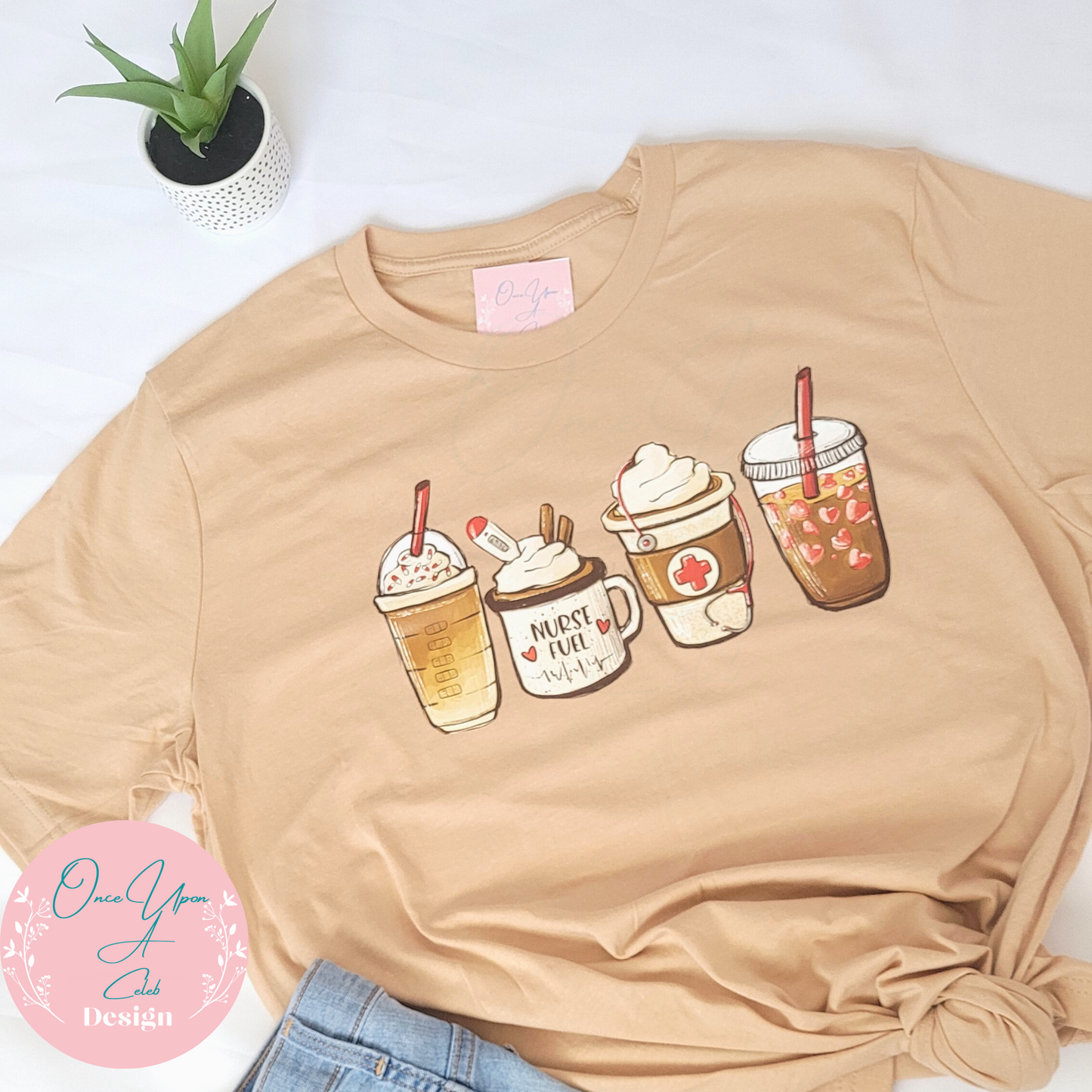 Nurse Fuel Tan t-shirt design By Once Upon A celeb Design